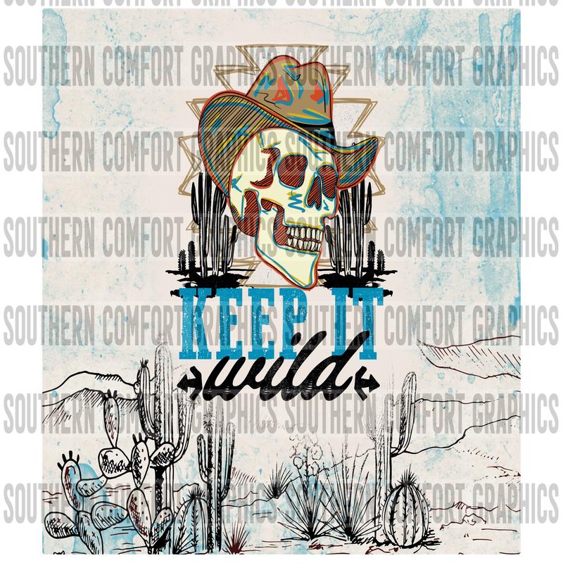 Keep it wild 20oz tumbler PNG